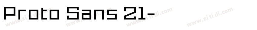 Proto Sans 21字体转换